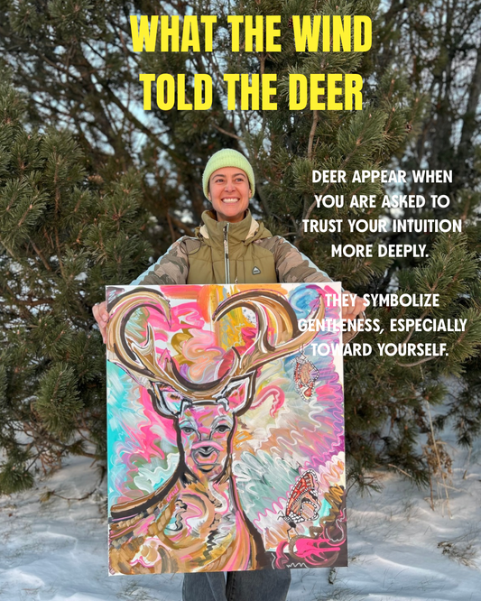 What the wind told the Deer - 24x20” ORIGINAL